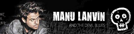 Manu Lanvin and The Devil Blues